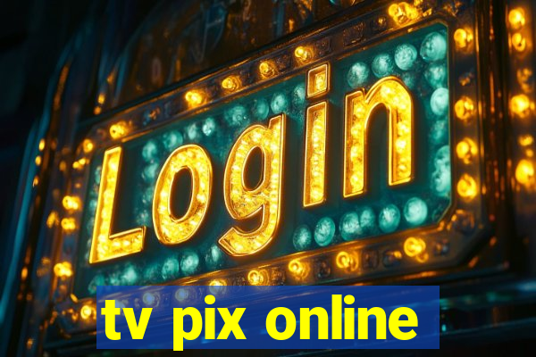 tv pix online